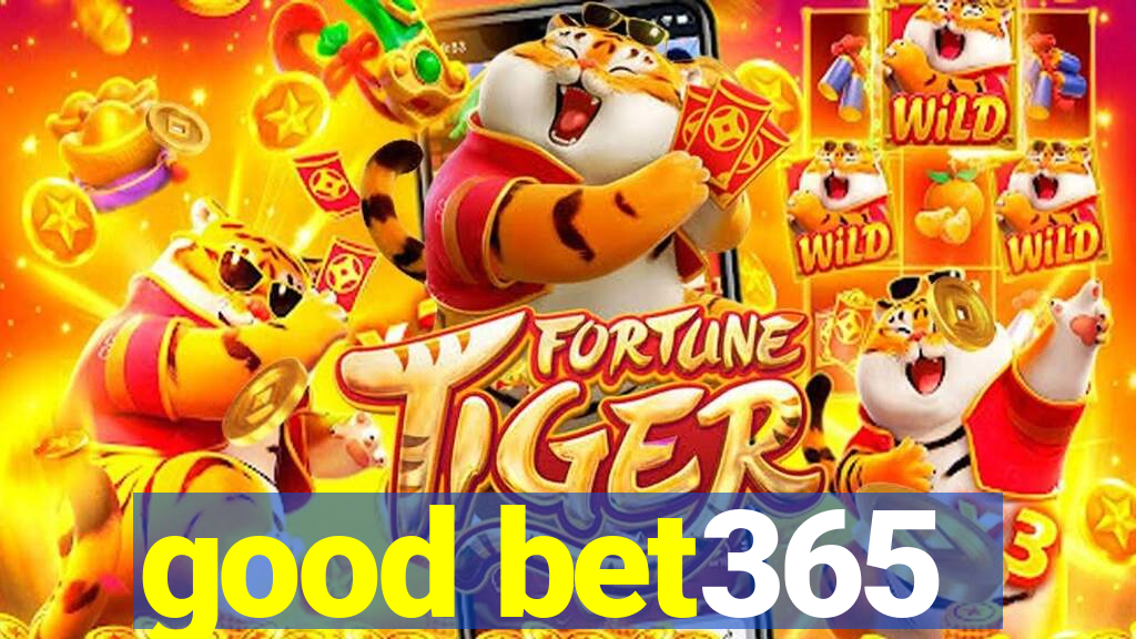 good bet365